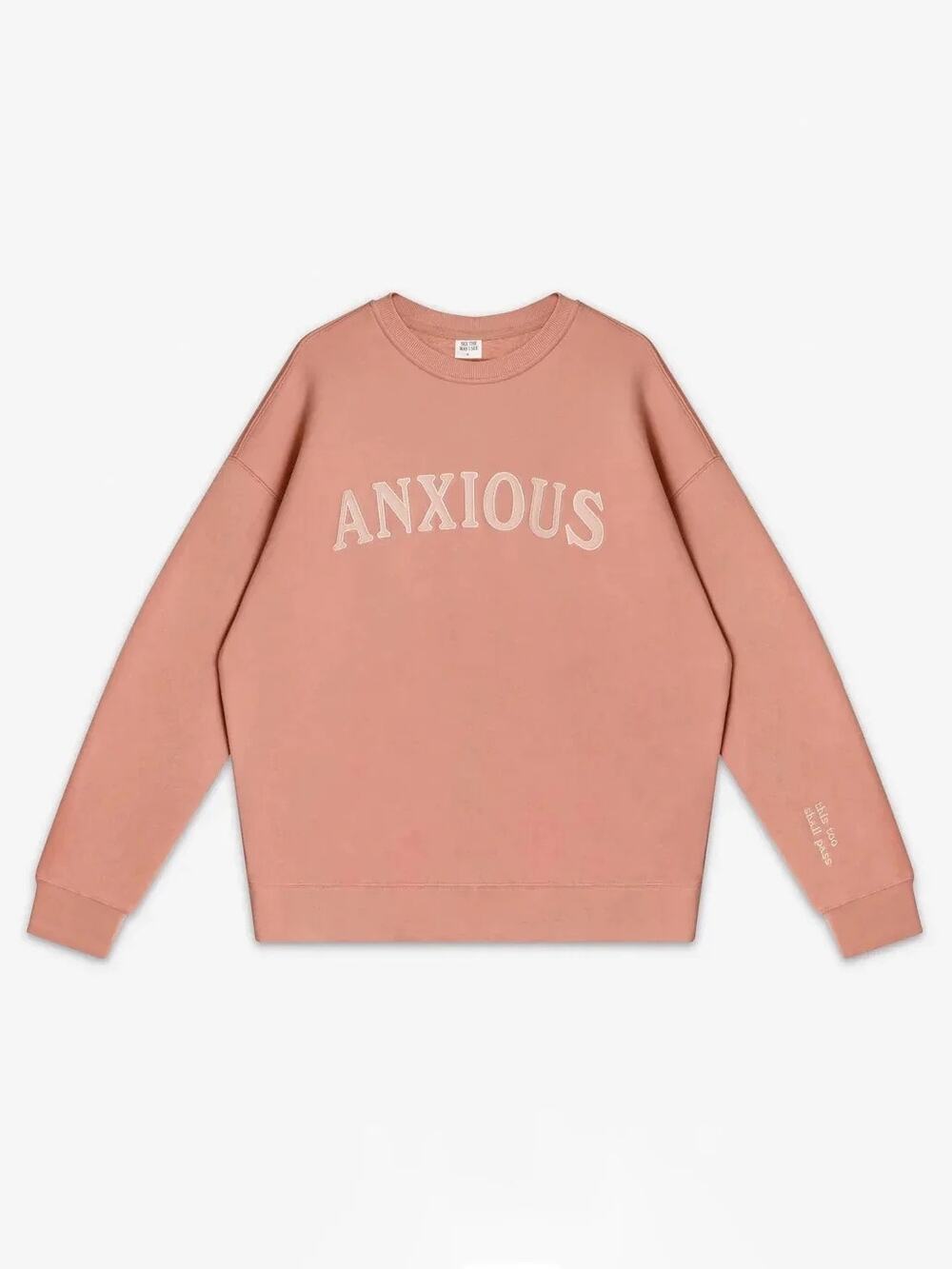 Anxious (This Too Shall Pass) Crewneck - Size L